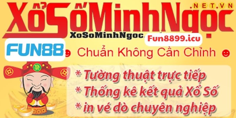 Tham gia mua xổ số kiến thiết tại Minh Ngọc - Đơn vị hợp tác cùng Fun88