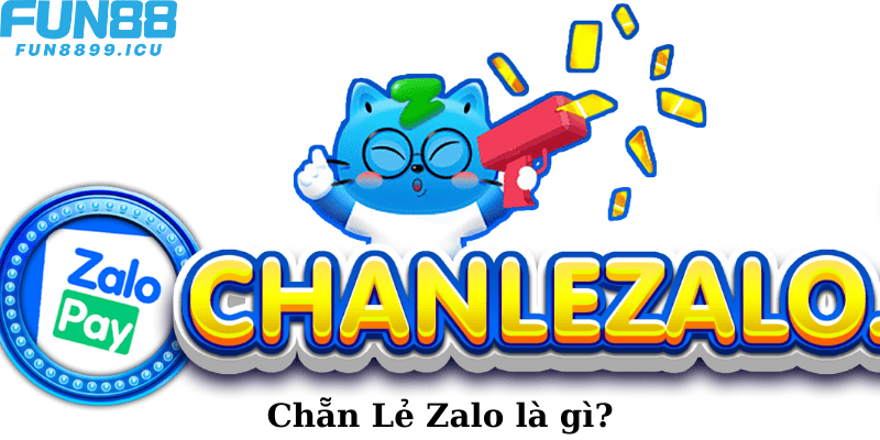 Chẵn Lẻ Zalo là gì?